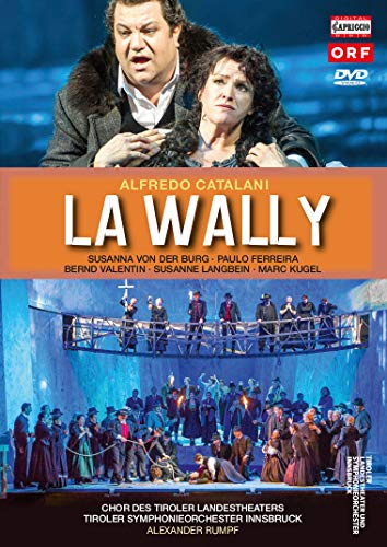 Alfredo Catalani - La Wally (Innsbruck 2013)