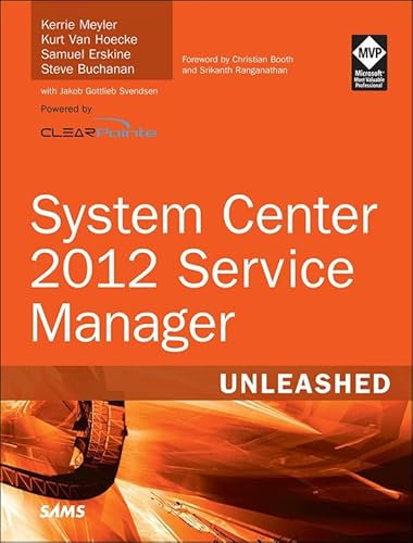 System Center 2012 Service Manager Unleashed (English Edition)