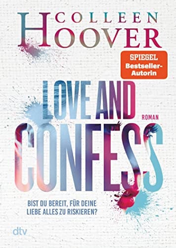 Love and Confess: Roman (German Edition)