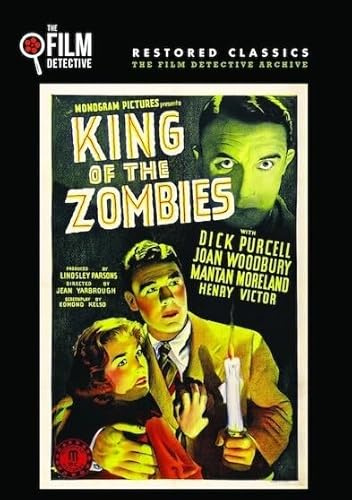 King of the Zombies (The Film Detective Restored Version)