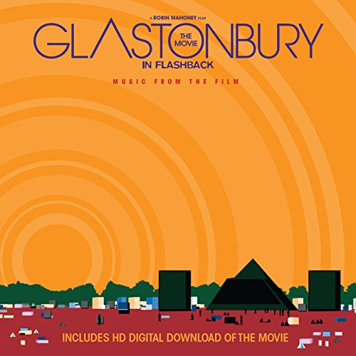 Glastonbury The Movie In Flashback - Music From The Film