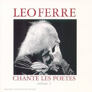 Leo Ferre Chante Les Poetes Vol 1