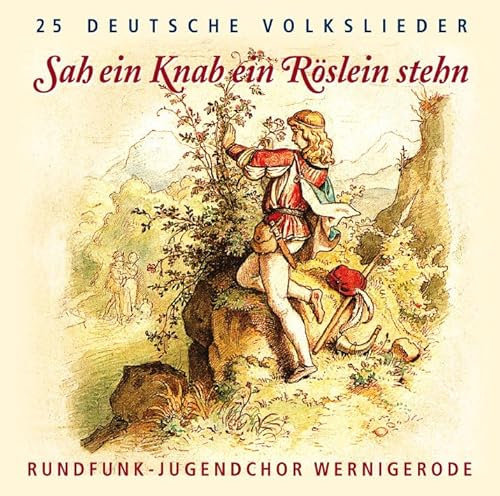 Sah Ein Knab Ein Röslein Stehn