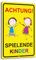 'Panneau signalétique Attention. Jeu fin enfants, différentes tailles, Art. Hin _ 065, respect, Prudence, Avertissement, Remarque sur les enfants, lent conduire Jeu, rue