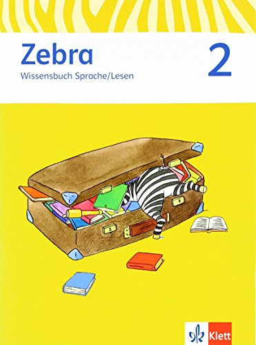 Zebra / Wissensbuch Sprache/Lesen 2.Schuljahr: Neubearbeitung von Sonja Kargl (1. März 2012) Broschiert