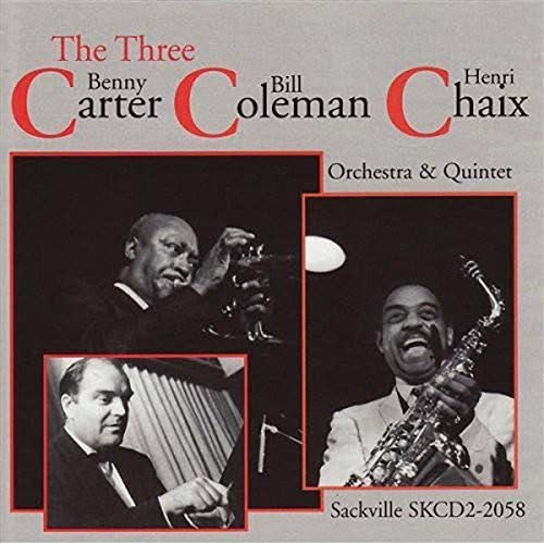 Benny Carter, Bill Coleman & Henri Chaix - The Three C's