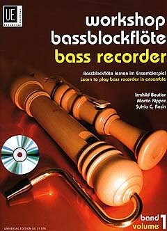 Verlag Universal Edition Workshop BASSBLOCKFLOETE 1 - arrangiert für Bass-Blockflöte - mit CD [Noten/Sheetmusic]