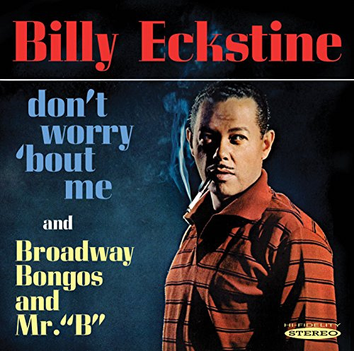 Dont Worry 'Bout Me / Broadway Bongos & Mr. B