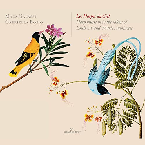 Les Harpes de Ciel - Harfenmusik aus den Salons von Ludwig XVI. und Marie-Antoinette
