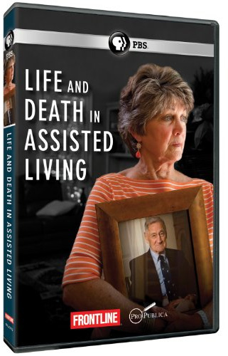 Frontline: Life & Death in Assisted Living
