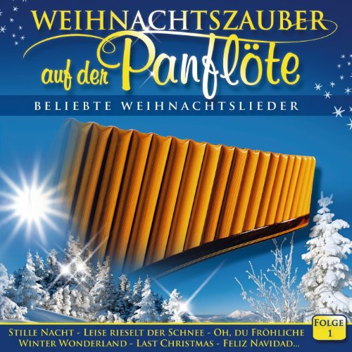 Weihnachtszauber auf der Panflöte CD 1