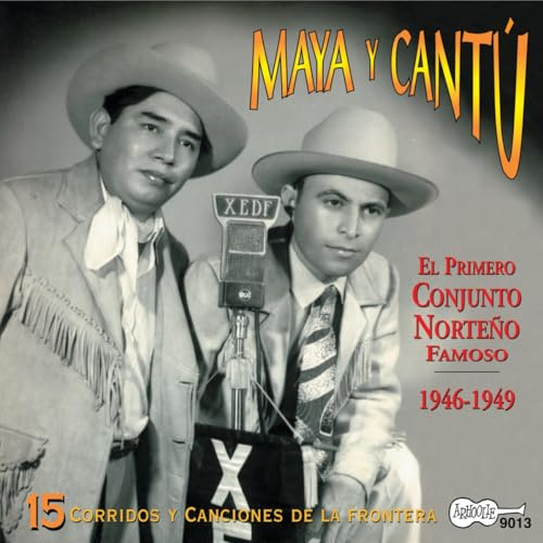15 Corridos y Canciones de Fronteras 1946-49