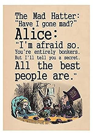 The Art Stop Quote Carroll Book Alice Wonderland MAD Hatter Tea Party Framed Print F12X8039