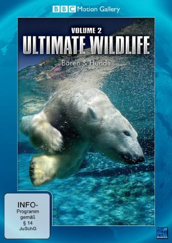 BBC Motion Gallery: Ultimate Wildlife, Vol. 2: Bären & Hunde