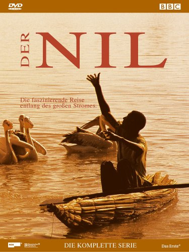 Der Nil - Die faszinierende Reise entlang des großen Stromes