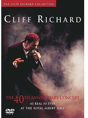 Cliff Richard - the 40th Anniversary Concert [UK Import]