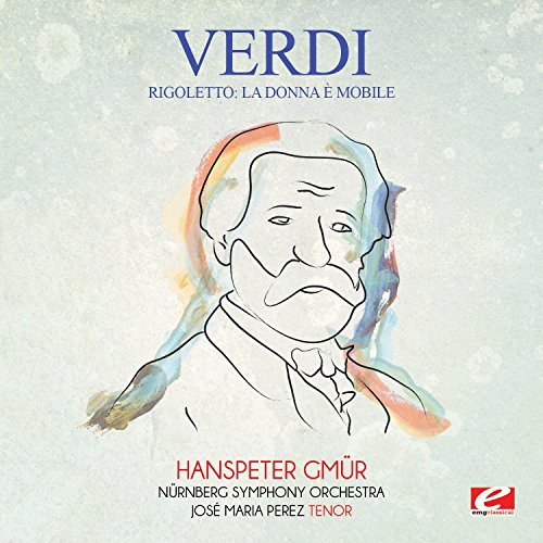 Verdi: Rigoletto: La donna A mobile