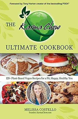 [The Karma Chow Ultimate Cookbook: 125+ Plant-Based Vegan Recipes for a Fit, Happy, and Healthy You] (By: Melissa Costello) [published: October, 2012]