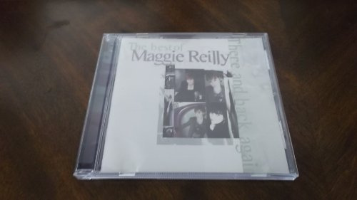 There and back again: The Best of Maggie Reilly