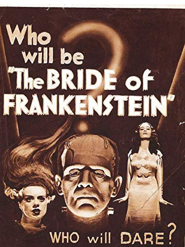 The Bride of Frankenstein