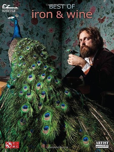 Iron & Wine: Best of (Easy Guitar) by Cherry Lane Music (Creator) (27-Oct-2011) Paperback