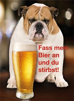 Magnet 6x8 cm Fass mein Bier an und du stirbst! Magnete Magnetset 301/246
