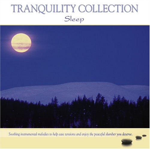 Tranquility Collection: Sleep