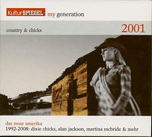 My Generation-Country & Chicks