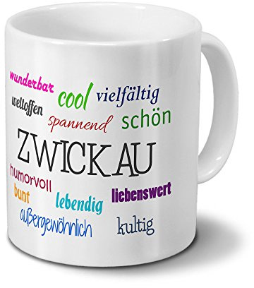 digital print Städtetasse Zwickau - Motiv Positive Eigenschaften - Stadt-Tasse, Kaffeebecher, Mug, Becher, Kaffeetasse - Farbe Weiß