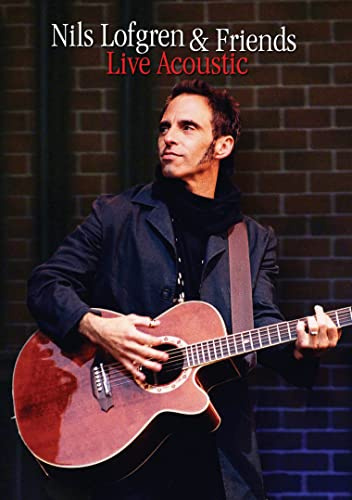 Nils Lofgren - And Friends: Live Acoustic