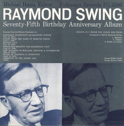 Raymond Swing Seventy-Fifth Anniversary