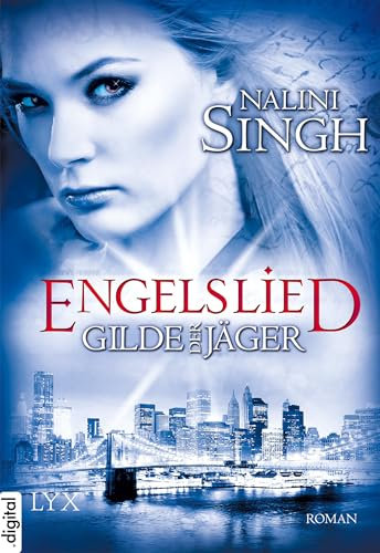 Gilde der Jäger - Engelslied (Elena-Deveraux-Serie 6)