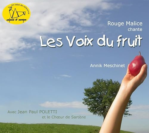 Annick Meschinet - Les Voix Du Fruit