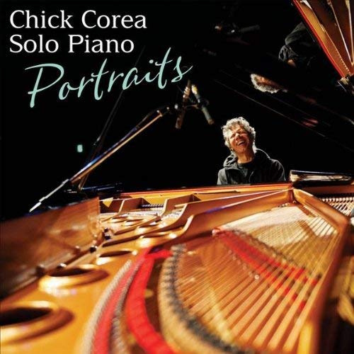 Solo Piano: Portraits by CHICK COREA (2014-05-13)