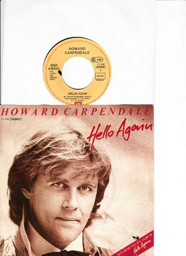 Hello Again/ AUS DEM NEUEN ALBUM Hello Again / Schade / HOWARD CARPENDALE / Bildhülle 1984 / Deutsche Pressung / EMI # 1C 006 Schallplatte