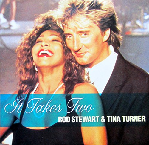 It takes two (& Tina Turner)