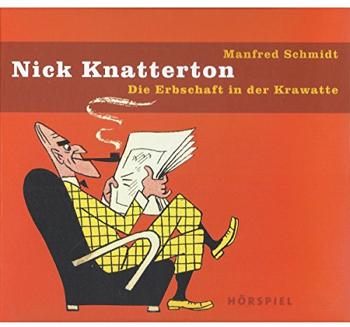 Die Erbschaft in der Krawatte: Nick Knatterton 3