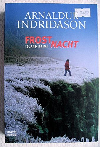 Frostnacht. Von Indridason, Arnaldur