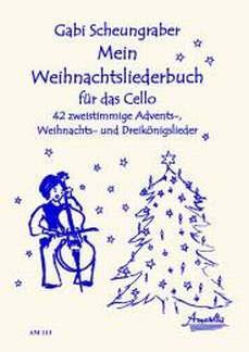 MEIN WEIHNACHTSLIEDERBUCH FUER DAS CELLO
