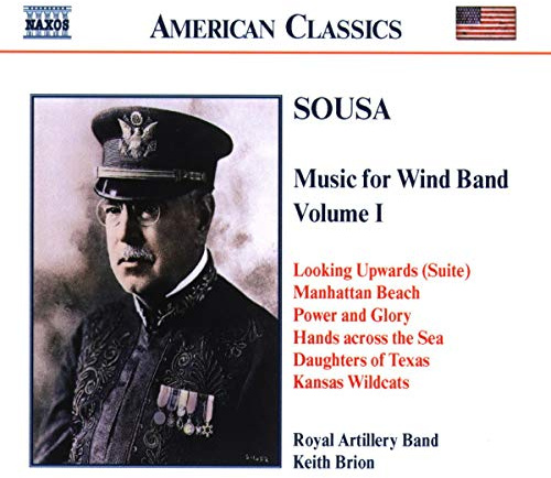 Sousa: Music for Wind Band, Vol. 1