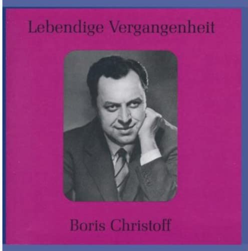 Lebendige Vergangenheit - Boris Christoff