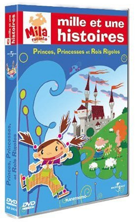 Mila raconte mille et une histoires, vol. 1 : princes, princesses et rois rigolos [FR Import]