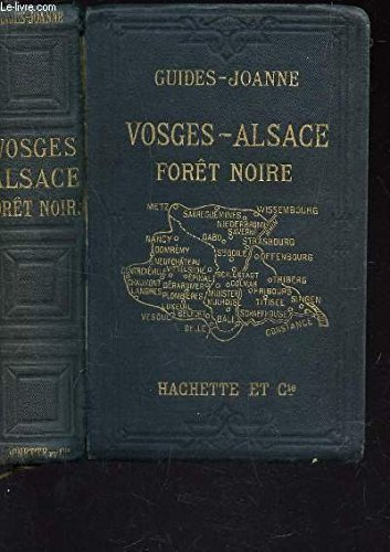 VOSGES-ALSACE - FORET NOIRE / GUIDES-JOANNE.