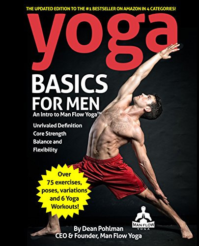 Yoga Basics for Men: An Intro to Man Flow Yoga (English Edition)