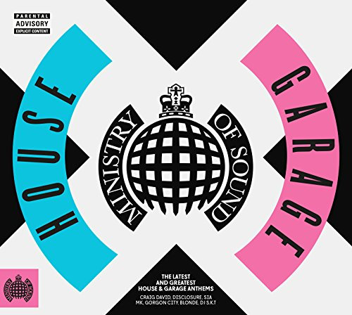 House X Garage - Ministry Of Sound