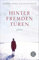 Hinter fremden Türen: Roman