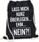 Hashtagstuff® Turnbeutel mit Sprüchen Designs auswählbar Kordel Schwarz Spruch Rucksack Jutebeutel Sportbeutel Gymbag Beutel Hipster Nein