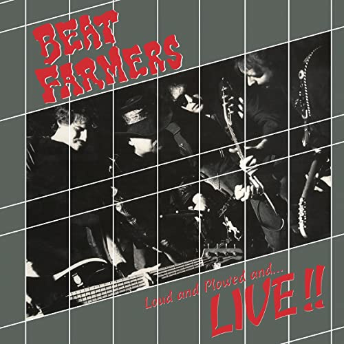 Loud, Plowed And Live [Vinyl] Beat Farmers