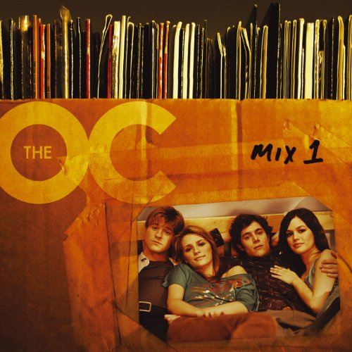 Music from the O. C. Mix 1 (O. C. California)