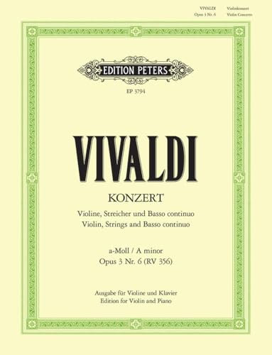 Konzert für Violine, Streicher und Basso continuo a-Moll op. 3 Nr. 6 RV 356: aus L'estro armonico, Ausgabe für Violine und Klavier